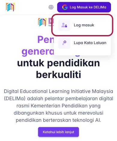 Menu Log Masuk ke DELIMa terbuka dengan pilihan Log masuk ditanda dan Lupa Kata Laluan di bawahnya
